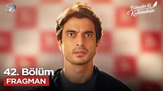 Bilmezler Ki Kalbimdesin 42. Bölüm Fragmanı | 9 Ağustos Pazar@bilmezlerkikalbimdesinkanal7​