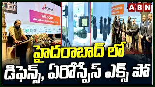 హైదరాబాద్ లో డిఫెన్స్, ఏరోస్పేస్ ఎక్స్ పో | India’s Next-Gen Defense & Aerospace Mega Exp | ABN
