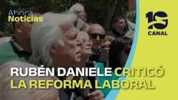 Rubén Daniele apuntó contra la reforma laboral de Milei