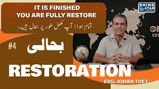 It Is Finished: You Are Fully Restored | Restoration #4 | Evg. Johan Toet | Episode 22