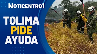 Refuerzan la operación para controlar los incendios en Tolima | Noticias Canal 1