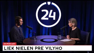 24 Podcast- Vilyho otec: Sme v polovici, liek sme otestovali na Vilkových bunkách