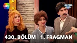 Güldür Güldür Show 430. Bölüm 1. Fragman