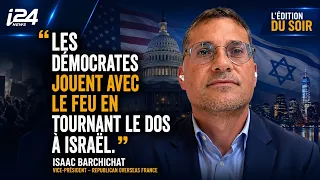 🎙️ Isaac Barchichat: "Democrats are playing with fire by turning their backs on Israel."