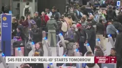 Travelers without Real ID or passport will now pay $45 fee Travelers without Real ID or passport will now pay $45 fee