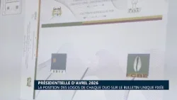 Présidentielle d’Avril 2026 : La position des logos de chaque duo sur le Bulletin unique fixé