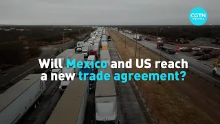 Mexico still wants Chinese capital amid trade negotiations with the US