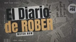 EL DIARIO DE ROBER T01xP053 - LUNES 03.03.2025