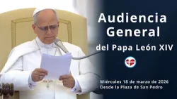 Audiencia General del Papa León XIV - 18 de marzo de 2026