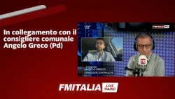 In collegamento con il consigliere comunale Angelo Greco (Pd)