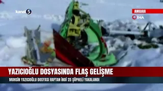Muhsin Yazıcıoğlu Dosyası Raftan İndi! 25 Şüpheli Yakalandı