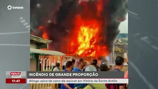 Major fire hits sugar mill in Vitória de Santo Antão | #NovaGeral