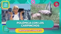 Polémica con los carpinchos | #ConCarmen Completo  - 12/01 - El Nueve