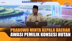 PRABOWO DIRECTS REGIONAL LEADERS TO MONITOR FOREST CONCESSION HOLDERS