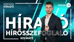 Szegedi Híradó - heti hírösszefoglaló - 2026. március 8.