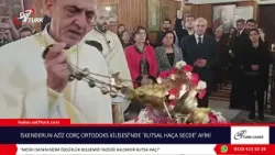İskenderun Aziz Corç Ortodoks Kilisesi’nde ‘Kutsal Haça Secde’ Ayini | 15.04.2024