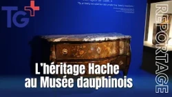Report - Hache Exhibition at the Musée Dauphinois: The secret craftsmanship of the Isère heritage