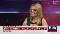 „SĂNĂTATEA FEMEII”    RISCURILE INFECTĂRII CU HPV