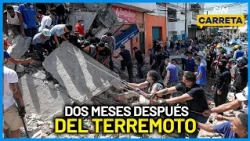 Two months after the earthquake: How Colombia is rising from the rubble and ruins | Sin Carreta