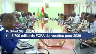 Burkina Faso : 3 700 milliards FCFA de recettes prévus par la loi de finances rectificative 2026