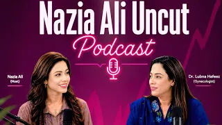 ChatGPT, I Can't Feel a Heartbeat | Dr. Lubna Hafeez | Nazia Ali Uncut | Highlights