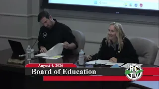 Board of Education Meeting - August 4, 2026