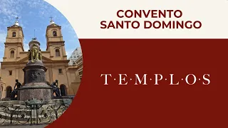TEMPLES - SANTO DOMINGO CONVENT