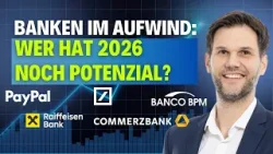 PayPal, Deutsche Bank & Co: Welche Finanz-Aktien lohnen sich für 2026?