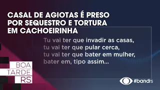 Loan shark couple arrested for kidnapping and torture in Cachoeirinha