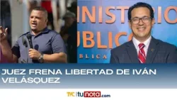 ¡GIRO INESPERADO! Juez revoca libertad a Iván Velázquez y seguirá en prisión.