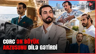Filmləri sərhədi aşan Corcun ƏN BÖYÜK ARZUSU nə idi? - "1-ci ŞOU"da açıqladı
