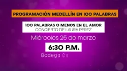 Medellín se cuenta en 100 palabras y así puede participar de este concurso literario