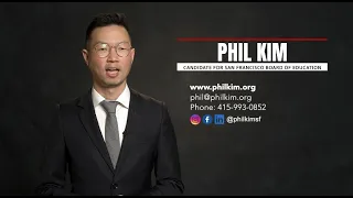 Phil Kim - Candidate for San Francisco Board of Education