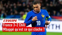 France 3-2 Chili - Mbappé de nouveau très décevant, quel est le problème ?