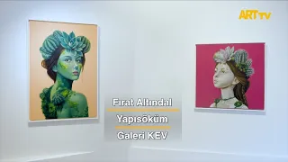 Fırat Altındal | Deconstruction | Galeri KEV