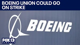 Boeing union rejects contract, could strike in October | FOX 13 Seattle