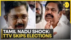 TTV Dhinakaran To Skip 2026 Tamil Nadu Elections, AMMK Chief Confirms | WION