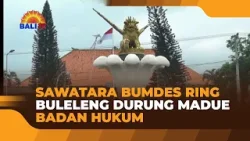SAWATARA BUMDES RING BULELENG DURUNG MADUE BADAN HUKUM