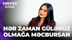 Pərvizə görə - Vüsalə Əlizadə- Bir qadın üçün səhər verilişi aparıcısı olmaq hədsiz çətindir