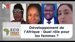 Développement de l'Afrique : Quel rôle pour les femmes ?