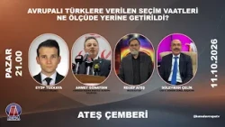 CIRCLE OF FIRE - 10/11/2026 - PROMO - Election promises made to European Turks | Kanal Avrupa