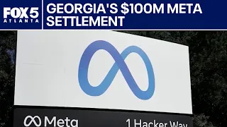 Georgia to receive $100M as part of Meta settlement