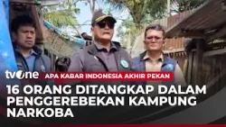 Gerebek Kampung Narkoba di Deli Serdang, 16 Orang Ditangkap | AKAP tvOne Gerebek Kampung Narkoba di Deli Serdang, 16 Orang Ditangkap | AKAP tvOne
