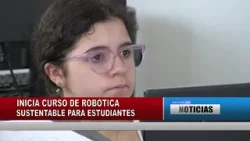 INICIA CURSO DE ROBÓTICA SUSTENTABLE PARA ESTUDIANTES
