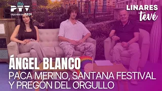 ⚡ LINARES TEVÉ HD | #LTVÉ684 | Ángel Blanco, Paca Merino, Susana Ferrer y Pregón del Orgullo| 25 Jun