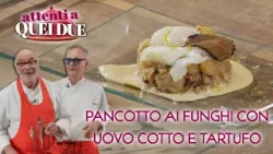 Pancotto ai funghi con uovo cotto e tartufo di Andy Luotto e Marcello Leoni - Attenti a quei due