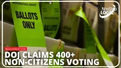 Department of Justice Alleges More than 400 Non-Citizens Have Voted in Washington State Elections