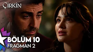 Ugly Episode 10, Trailer 2 | "If you're going to protect me, protect yourself first!"