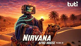 Nirvana Afro House - Romi III - Official Audio