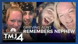 "He had a heart of gold": Grieving aunt remembers nephew killed in crash